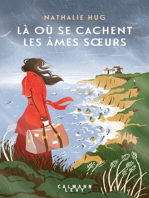 cover image of Là où se cachent les âmes soeurs